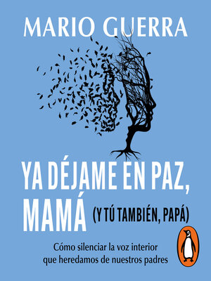 Ya déjame en paz, mamá (y tú también papá) - Audiobook